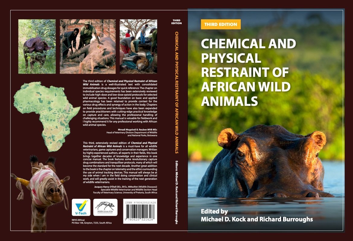 Chemical and Physical Restraint of African Wild Animals (Third